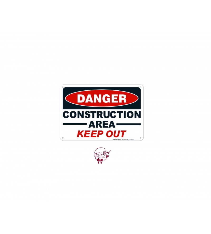 Sign: Construction Danger Sign